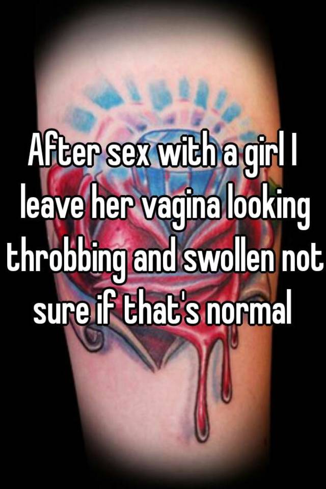 Vagina swollen sex